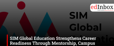 SIM Global Education Strengthens Career Readiness Through Mentorship, Campus Networking and Student Leadership
