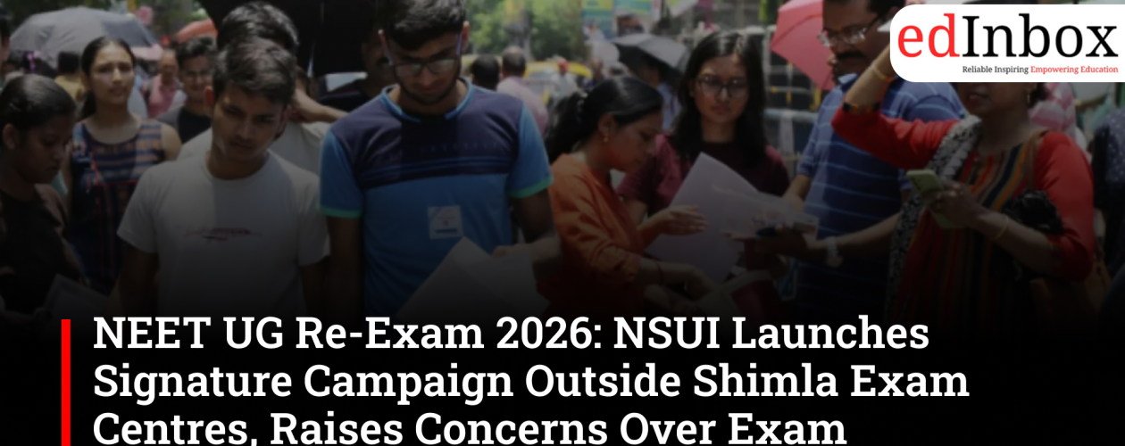NEET UG Re-Exam 2026: NSUI Launches Signature Campaign Outside Shimla Exam Centres, Raises Concerns Over Exam Transparency
