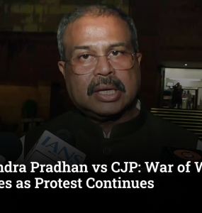 Dharmendra Pradhan vs CJP: War of Words Intensifies as Protest Continues