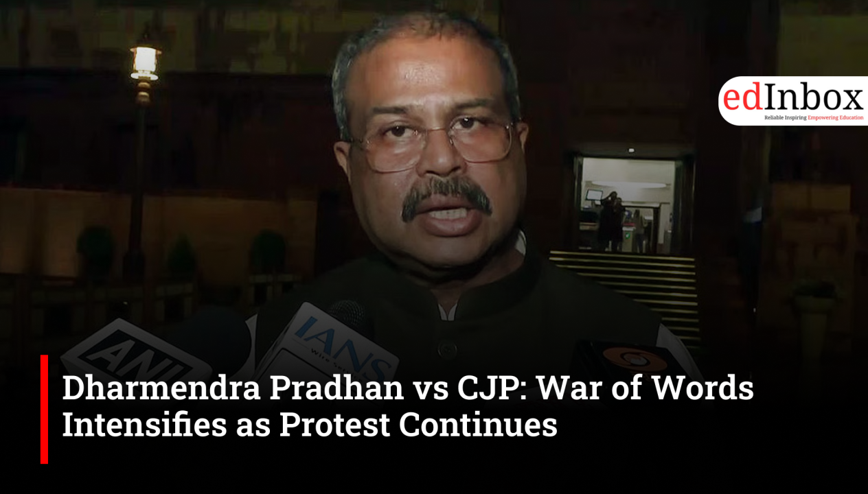 Dharmendra Pradhan vs CJP: War of Words Intensifies as Protest Continues 