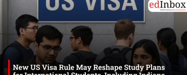 New US Visa Rule May Reshape Study Plans for International Students, Including Indians