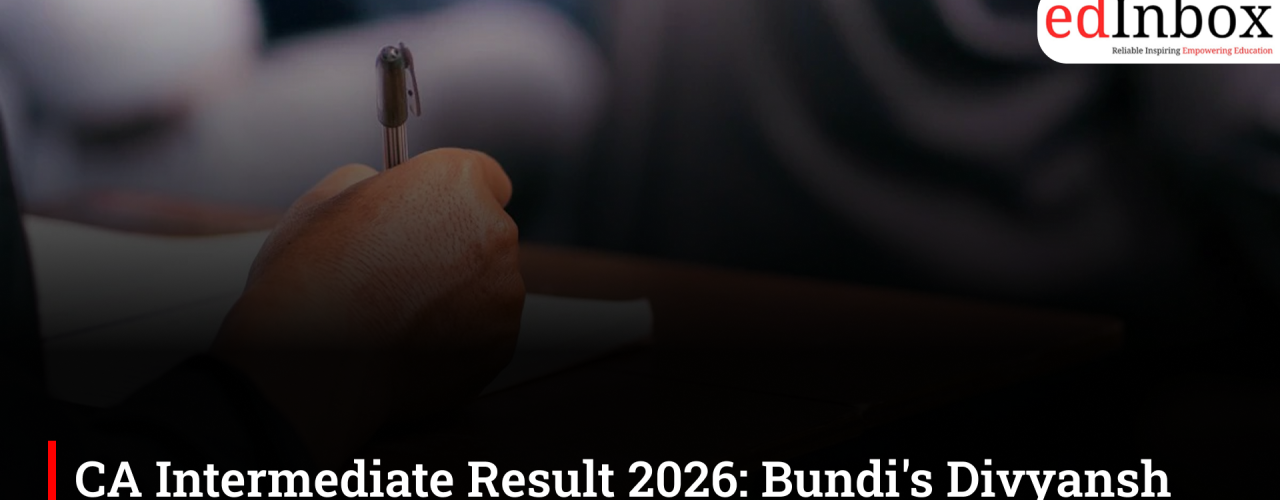 CA Intermediate Result 2026: Bundi's Divyansh Jain Secures AIR 8, Scores 487/600 Marks
