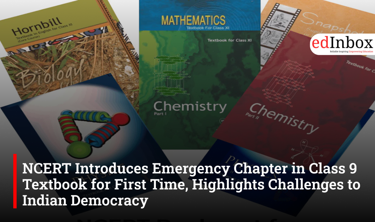 NCERT Introduces Emergency Chapter in Class 9 Textbook for First Time, Highlights Challenges to Indian Democracy