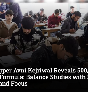CBSE Topper Avni Kejriwal Reveals 500/500 Success Formula: Balance Studies with Sports, Writing and Focus