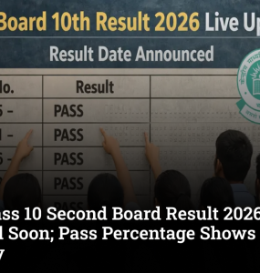 CBSE Class 10 Second Board Result 2026 Expected Soon; Pass Percentage Shows Strong Recovery