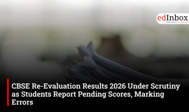 CBSE Re-Evaluation Results 2026 Under Scrutiny as Students Report Pending Scores, Marking Errors