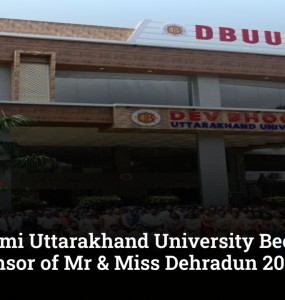 Dev Bhoomi Uttarakhand University Becomes Title Sponsor of Mr & Miss Dehradun 2026