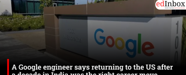 A Google engineer says returning to the US after a decade in India was the right career move