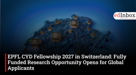 EPFL CYD Fellowship 2027 in Switzerland: Fully Funded Research Opportunity Opens for Global Applicants