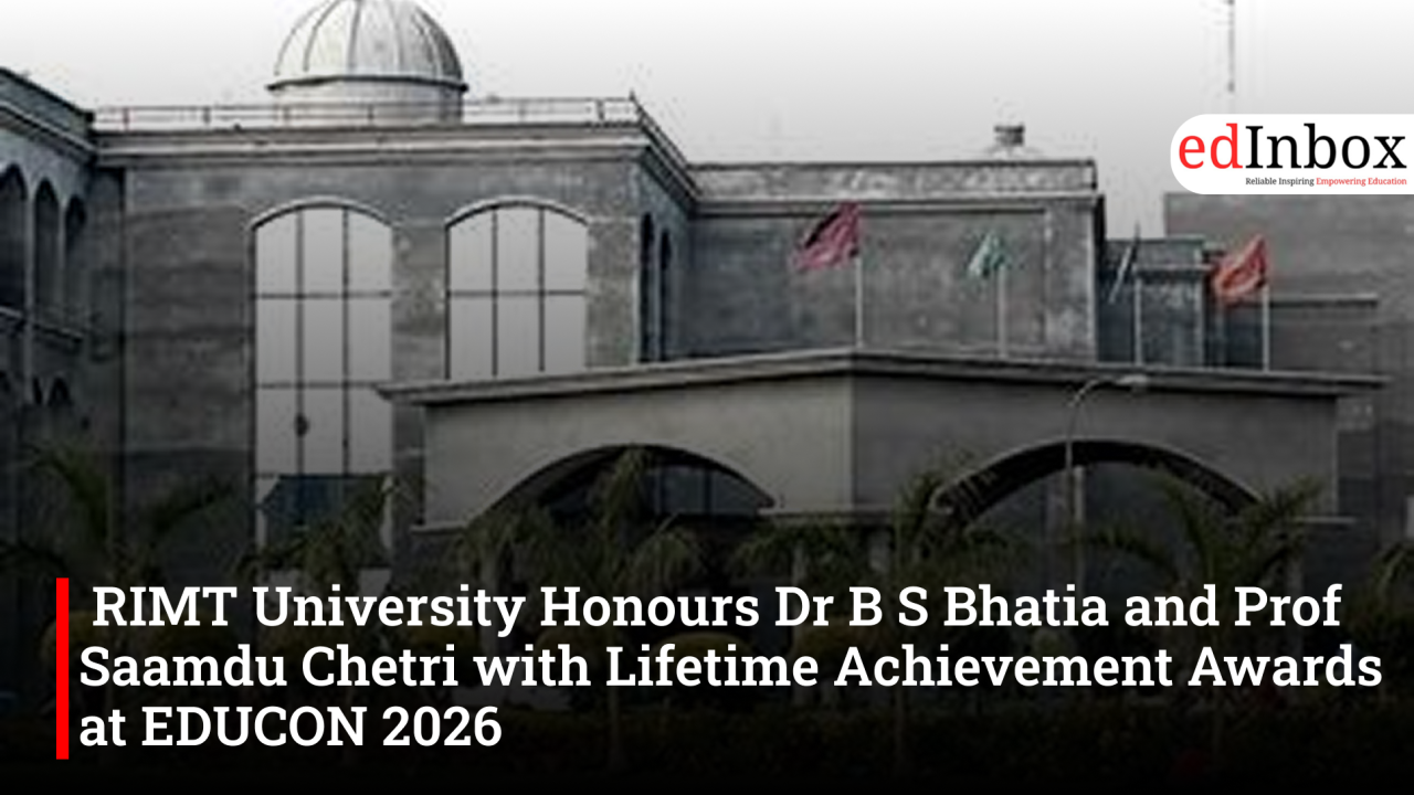  RIMT University Honours Dr B S Bhatia and Prof Saamdu Chetri with Lifetime Achievement Awards at EDUCON 2026