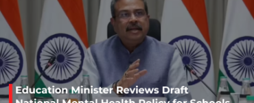 Education Minister Reviews Draft National Mental Health Policy for Schools