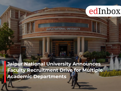 Jaipur National University Announces Faculty Recruitment Drive for Multiple Academic Departments
