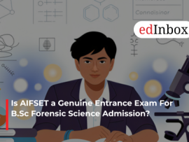 Is AIFSET a Genuine Entrance Exam For B.Sc Forensic Science Admission?