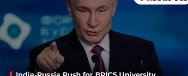 India-Russia Push for BRICS University Rankings Gains Momentum — New Education Ecosystem in the Making