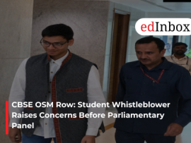 CBSE OSM Row: Student Whistleblower Raises Concerns Before Parliamentary Panel