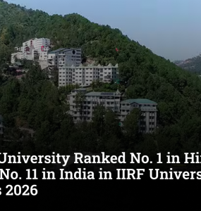Shoolini University Ranked No. 1 in Himachal Pradesh, No. 11 in India in IIRF University Rankings 2026