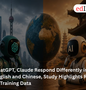 ChatGPT, Claude Respond Differently in English and Chinese, Study Highlights Role of Training Data
