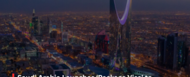 Saudi Arabia Launches ‘Package Visa’ to Simplify Travel, Integrates Visa Application with Flight and Hotel Bookings