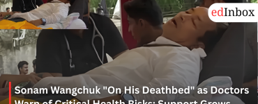 Sonam Wangchuk "On His Deathbed" as Doctors Warn of Critical Health Risks; Support Grows