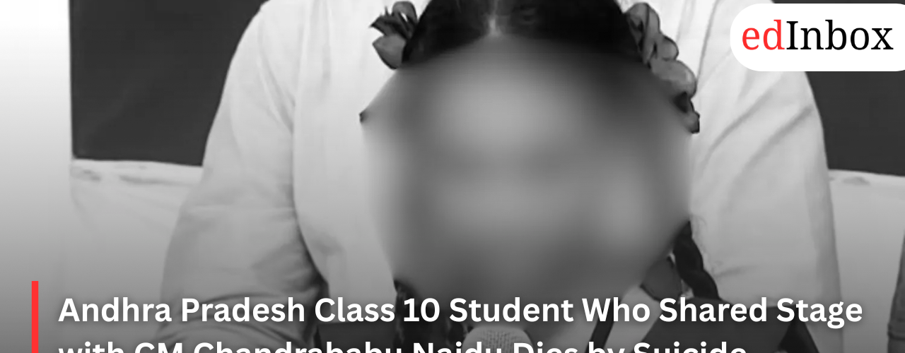 Andhra Pradesh Class 10 Student Who Shared Stage with CM Chandrababu Naidu Dies by Suicide