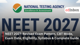 NEET 2027: Revised Exam Pattern, CBT Mode, Exam Date, Eligibility, Syllabus & Complete Guide