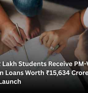 Over 1.12 Lakh Students Receive PM-Vidyalaxmi Education Loans Worth ₹15,634 Crore Since Scheme Launch 
