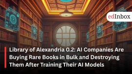 Library of Alexandria 0.2: AI Companies Are Buying Rare Books in Bulk and Destroying Them After Training Their AI Models