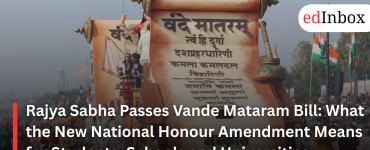 Rajya Sabha Passes Vande Mataram Bill: What the New National Honour Amendment Means for Students, Schools and Universities
