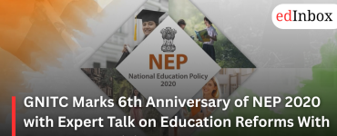 GNITC Marks 6th Anniversary of NEP 2020 with Expert Talk on Education Reforms With Over 450 Participants