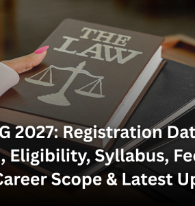 CLAT UG 2027: Registration Date, Exam Pattern, Eligibility, Syllabus, Fees, Top NLUs, Career Scope & Latest Updates
