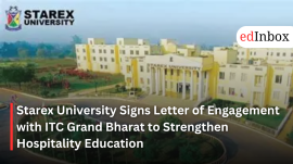 Starex University Signs Letter of Engagement with ITC Grand Bharat to Strengthen Hospitality Education