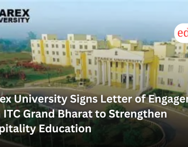 Starex University Signs Letter of Engagement with ITC Grand Bharat to Strengthen Hospitality Education