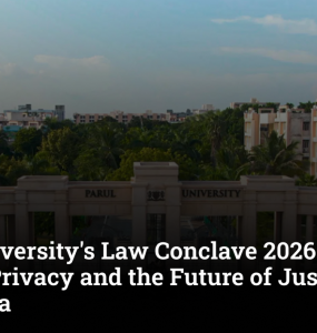 Parul University's Law Conclave 2026 Explores AI, Data Privacy and the Future of Justice in the Digital Era 
