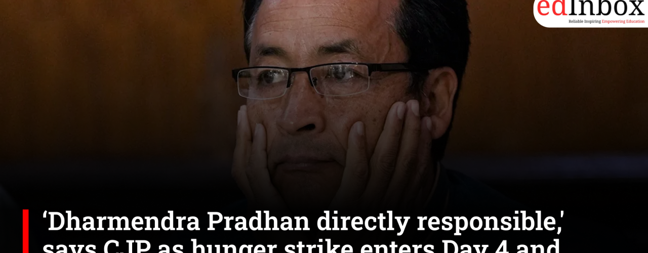 ‘Dharmendra Pradhan directly responsible,' says CJP as hunger strike enters Day 4 and Sonam Wangchuk's health worsens 