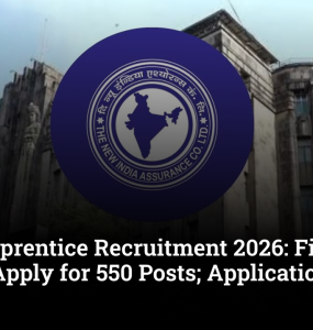 NIACL Apprentice Recruitment 2026: Final Week to Apply for 550 Posts; Applications Close on July 6