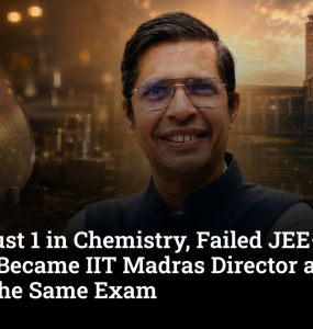 Scored Just 1 in Chemistry, Failed JEE—Years Later He Became IIT Madras Director and Chaired the Same Exam
