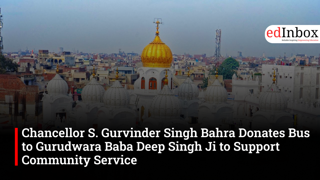 Chancellor S. Gurvinder Singh Bahra Donates Bus to Gurudwara Baba Deep Singh Ji to Support Community Service 