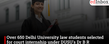 Over 650 Delhi University law students selected for court internship under DUSU's Dr B R Ambedkar Law Internship programme