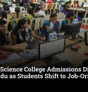 Arts and Science College Admissions Dip in Tamil Nadu as Students Shift to Job-Oriented Courses