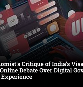 The Economist's Critique of India's Visa Website Triggers Online Debate Over Digital Governance and User Experience