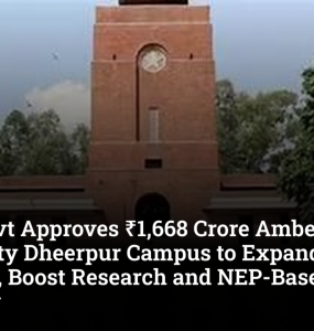 Delhi Govt Approves ₹1,668 Crore Ambedkar University Dheerpur Campus to Expand Capacity, Boost Research and NEP-Based Learning