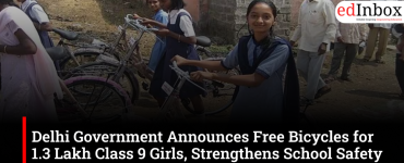 Delhi Government Announces Free Bicycles for 1.3 Lakh Class 9 Girls, Strengthens School Safety Through Teacher Training