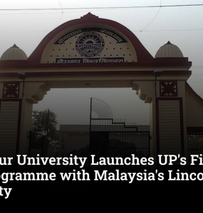 Gorakhpur University Launches UP's First Dual MBA Programme with Malaysia's Lincoln University