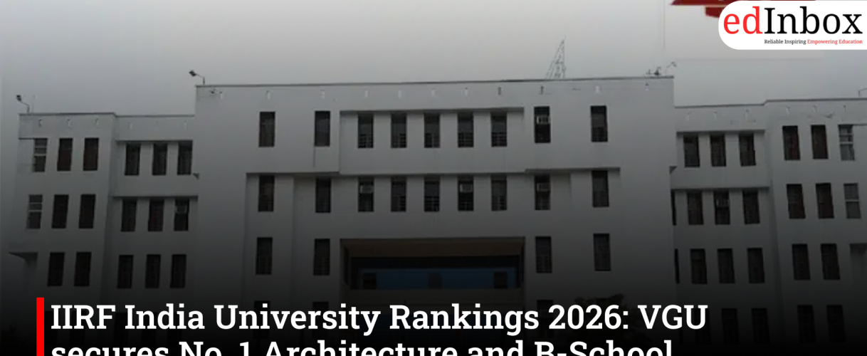 IIRF India University Rankings 2026: VGU secures No. 1 Architecture and B-School rankings in Rajasthan 
