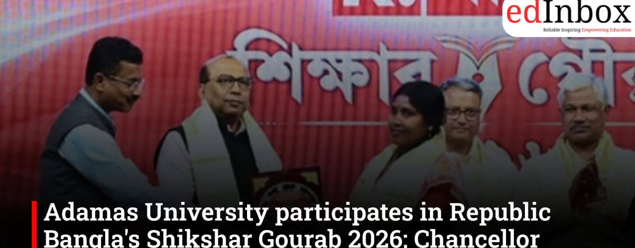 Adamas University participates in Republic Bangla's Shikshar Gourab 2026; Chancellor honoured for contribution to higher education
