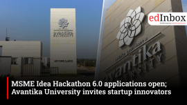 MSME Idea Hackathon 6.0 applications open; Avantika University invites startup innovators