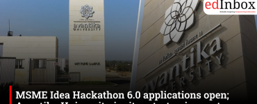 MSME Idea Hackathon 6.0 applications open; Avantika University invites startup innovators