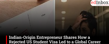 Indian-Origin Entrepreneur Shares How a Rejected US Student Visa Led to a Global Career in Technology and Entrepreneurship