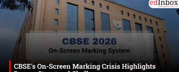 CBSE's On-Screen Marking Crisis Highlights Deeper Structural Challenges