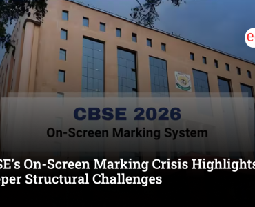 CBSE's On-Screen Marking Crisis Highlights Deeper Structural Challenges